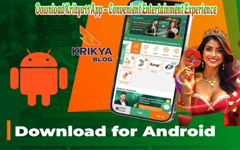 Download Krikya11 App – Convenient Entertainment Experience