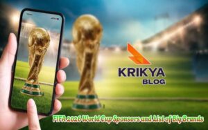 FIFA 2026 World Cup Sponsors and List of Big Brands
