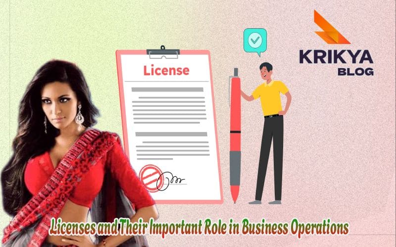 Licenses and Their Important Role in Business Operations