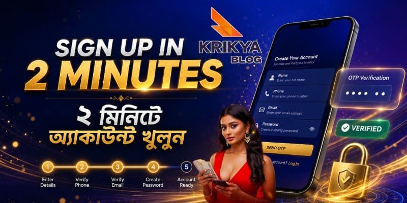 How to Create a Krikya11 Account and Log In from Bangladesh?